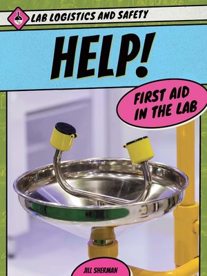 cover image of Help! First Aid in the Lab